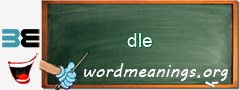 WordMeaning blackboard for dle